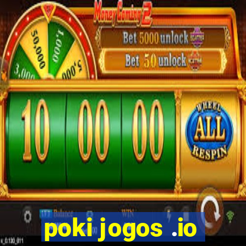 poki jogos .io